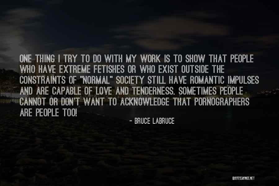 Rudas Score Quotes By Bruce LaBruce Rudas Score Quotes By Bruce LaBruce