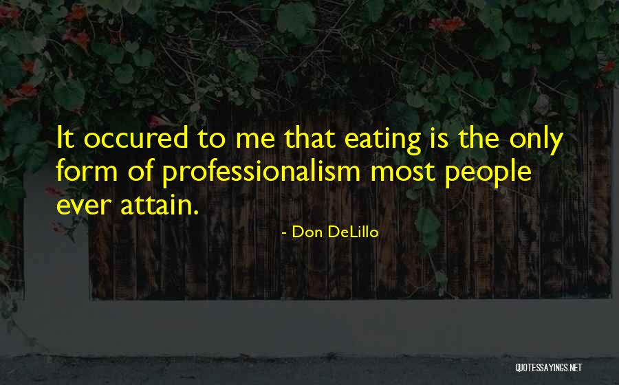 Rudas Score Quotes By Don DeLillo Rudas Score Quotes By Don DeLillo