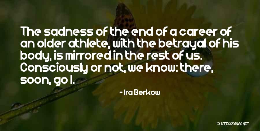 Rudasill Trailhead Quotes By Ira Berkow Rudasill Trailhead Quotes By Ira Berkow