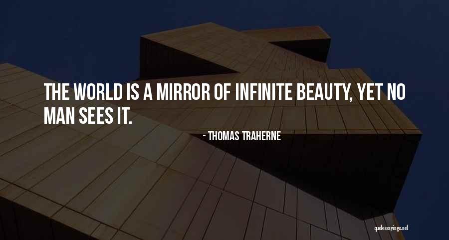 Rudasingwa Alex Quotes By Thomas Traherne Rudasingwa Alex Quotes By Thomas Traherne