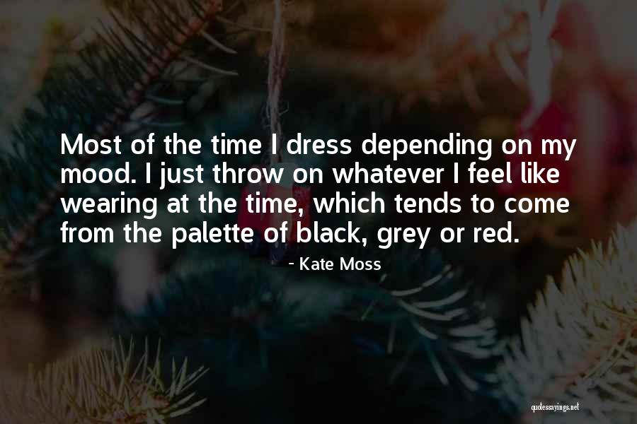 Rudderhams Source Quotes By Kate Moss Rudderhams Source Quotes By Kate Moss
