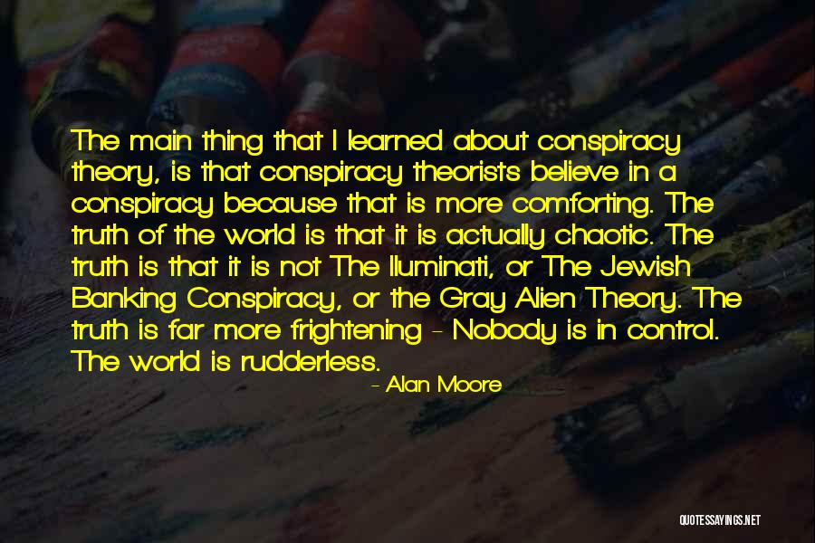 Rudderless Quotes By Alan Moore Rudderless Quotes By Alan Moore