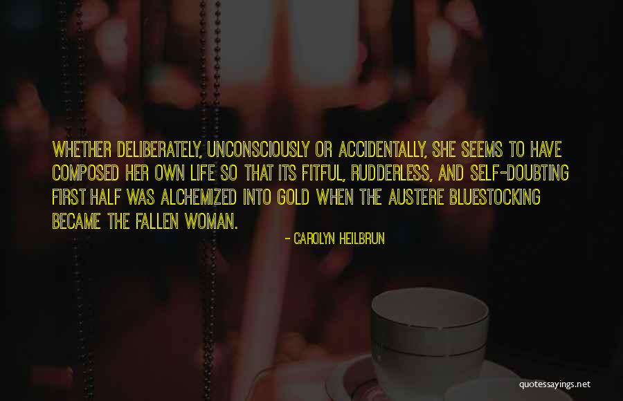 Rudderless Quotes By Carolyn Heilbrun Rudderless Quotes By Carolyn Heilbrun