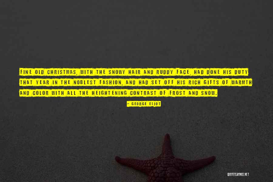 Ruddy Color Quotes By George Eliot Ruddy Color Quotes By George Eliot