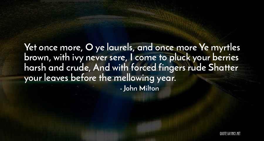 Rude And Crude Quotes By John Milton Rude And Crude Quotes By John Milton