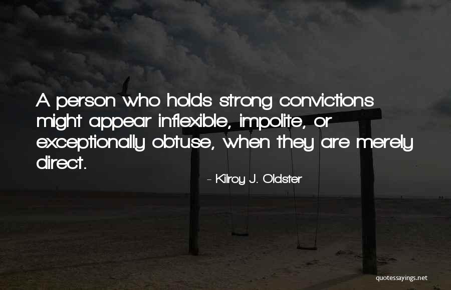 Rude Attitude Quotes By Kilroy J. Oldster Rude Attitude Quotes By Kilroy J. Oldster