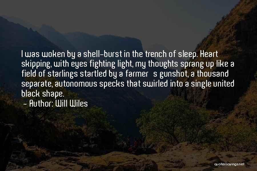 Rude Awakening Quotes By Will Wiles