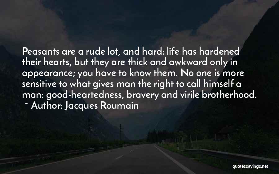 Rude Best Man Quotes By Jacques Roumain