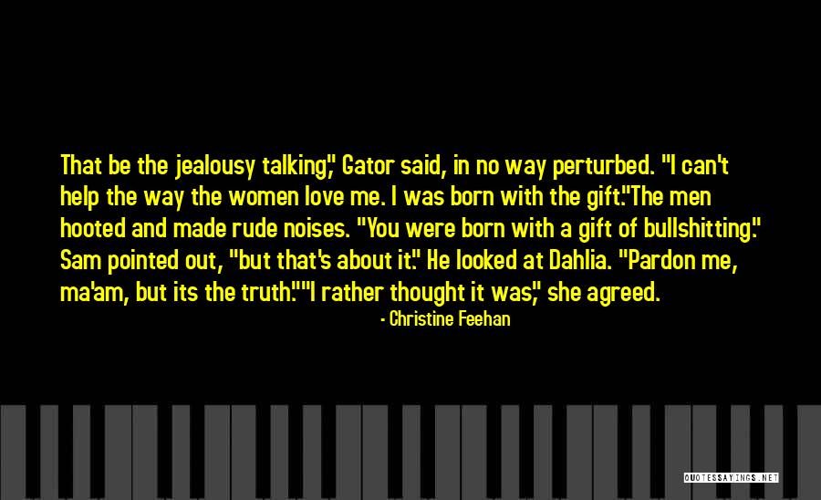 Rude Love Quotes By Christine Feehan Rude Love Quotes By Christine Feehan