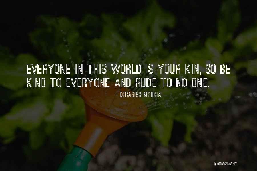Rude Love Quotes By Debasish Mridha Rude Love Quotes By Debasish Mridha