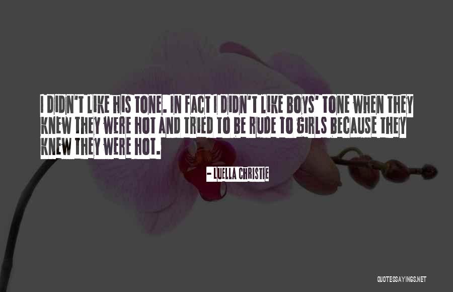Rude Love Quotes By Luella Christie Rude Love Quotes By Luella Christie