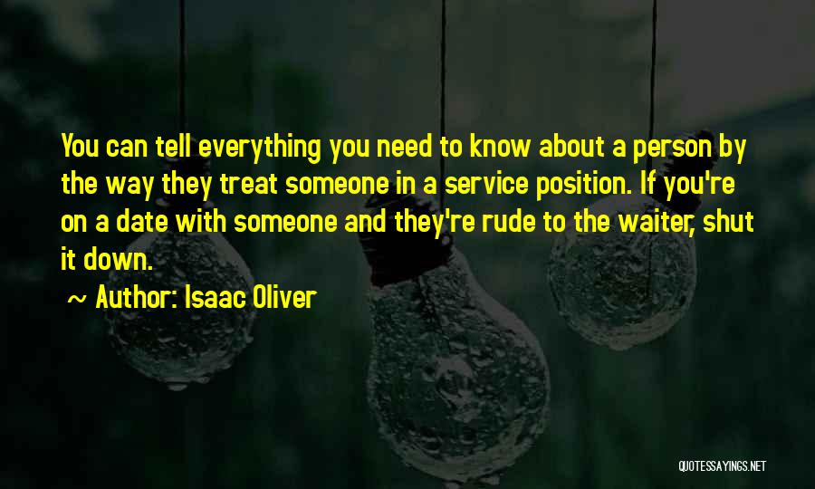 Rude Person Quotes By Isaac Oliver