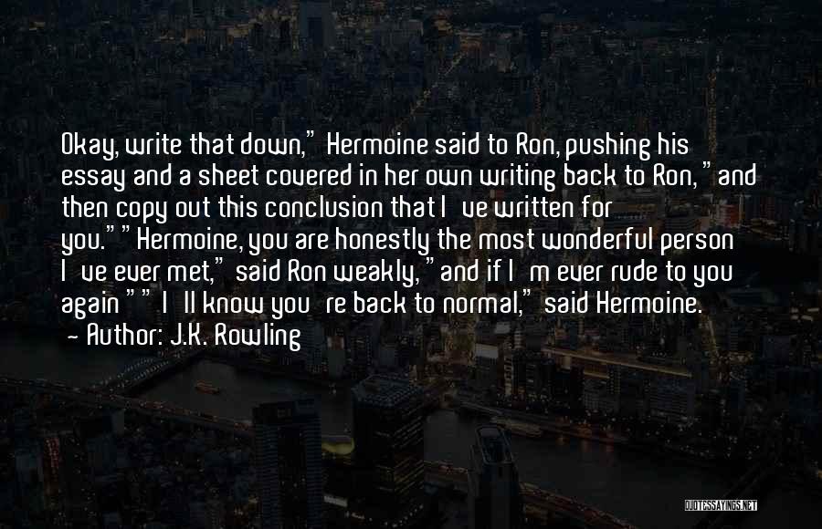 Rude Person Quotes By J.K. Rowling