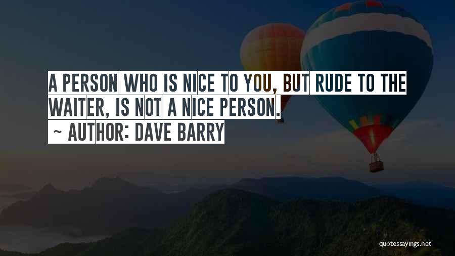 Rude Quotes By Dave Barry