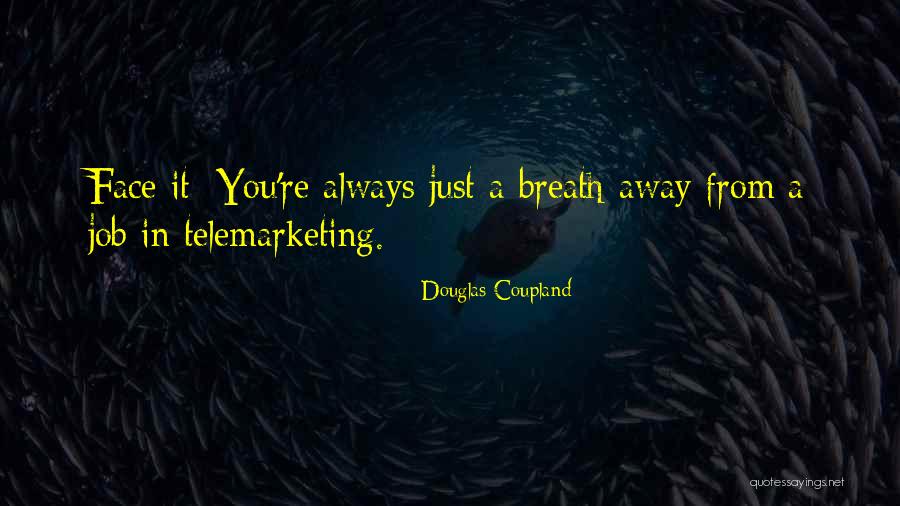Rudeloff Beeville Quotes By Douglas Coupland Rudeloff Beeville Quotes By Douglas Coupland