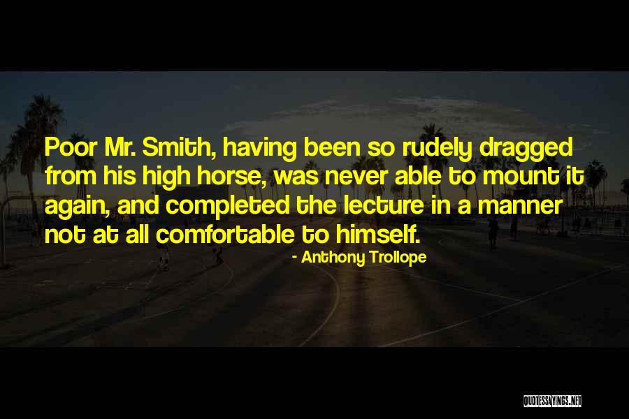 Rudely Quotes By Anthony Trollope