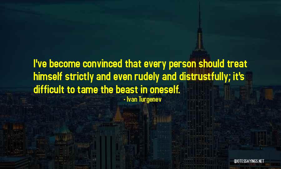 Rudely Quotes By Ivan Turgenev