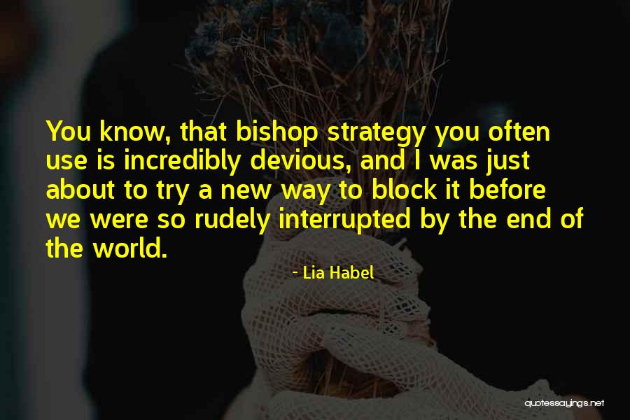 Rudely Quotes By Lia Habel