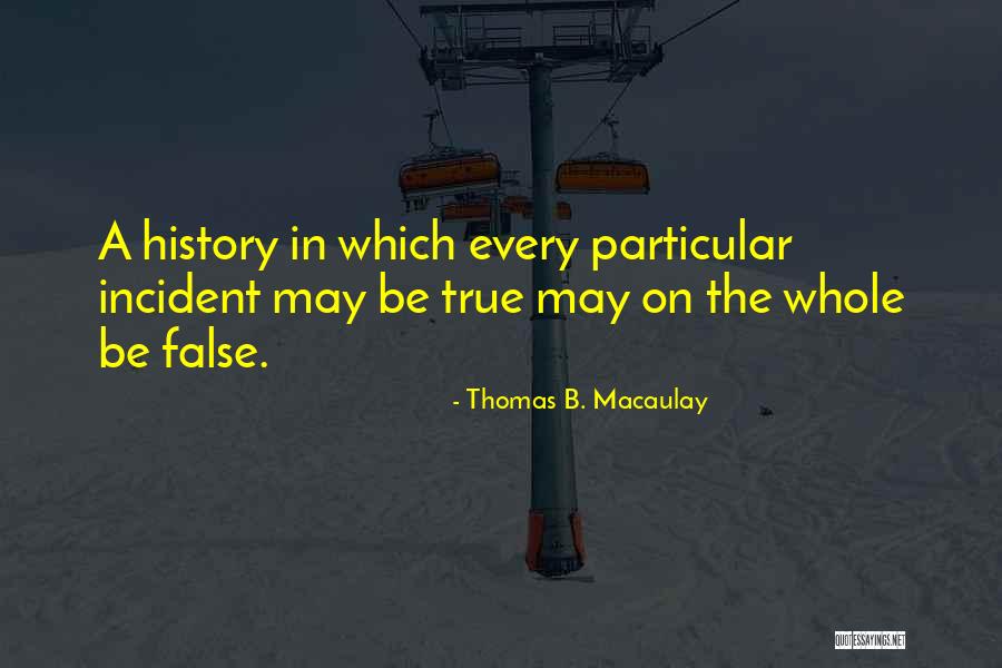 Ruderman And Roth Quotes By Thomas B. Macaulay Ruderman And Roth Quotes By Thomas B. Macaulay