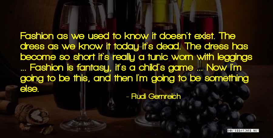 Rudi Gernreich Quotes 981886 Rudi Gernreich Quotes 981886