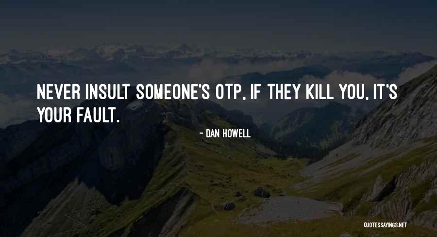 Rudick Company Quotes By Dan Howell Rudick Company Quotes By Dan Howell