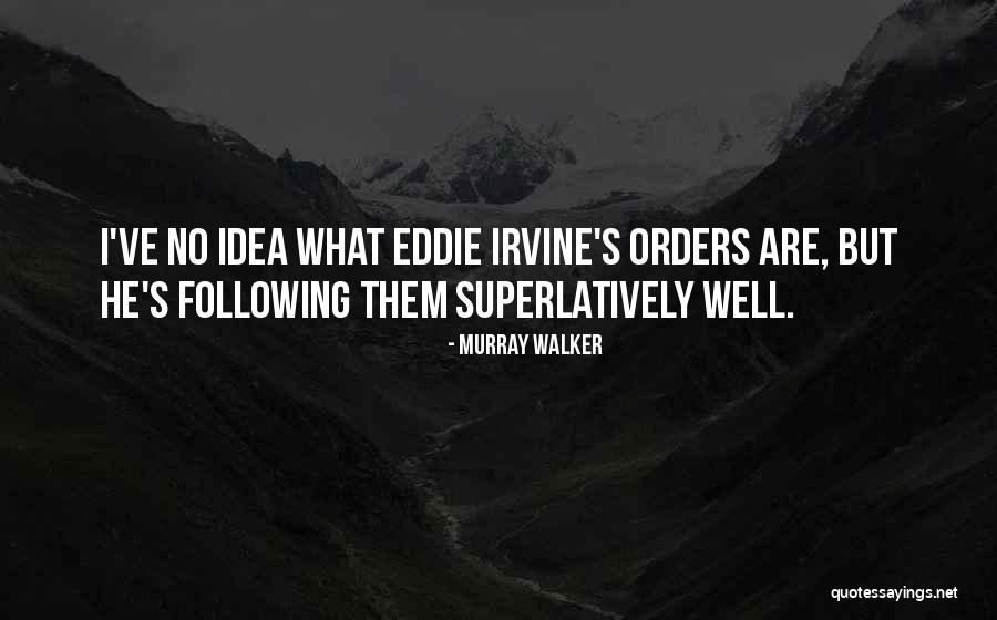 Rudimentals Quotes By Murray Walker Rudimentals Quotes By Murray Walker