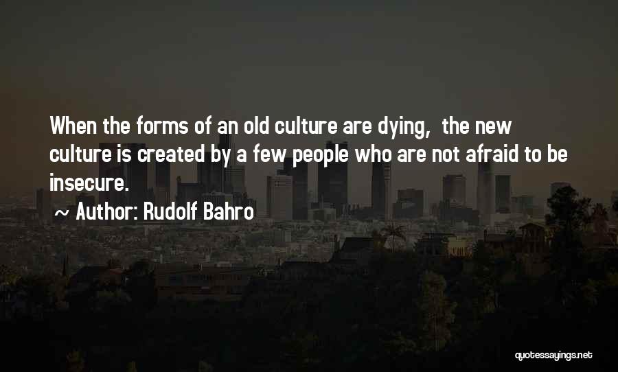 Rudolf Bahro Quotes 103586