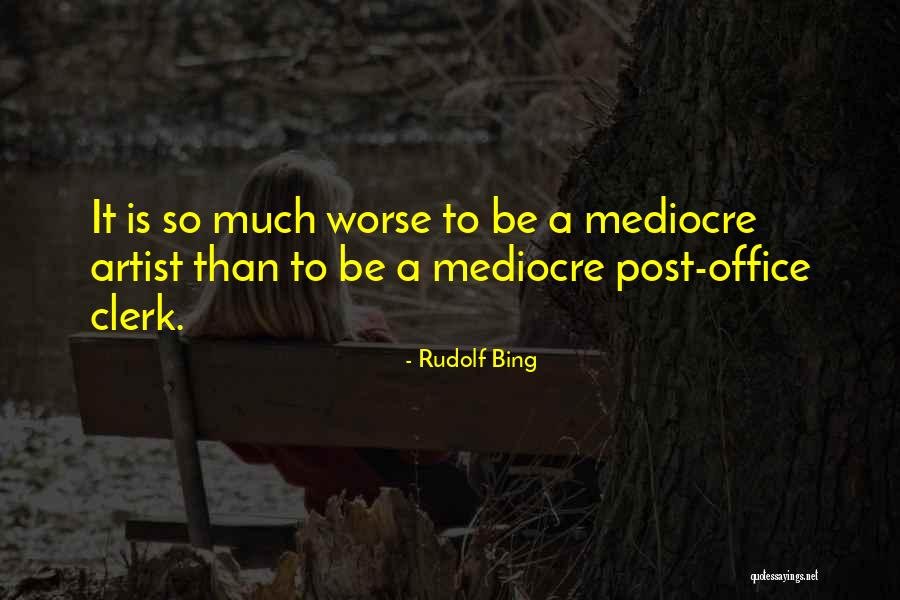 Rudolf Bing Quotes 1458029