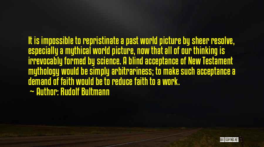 Rudolf Bultmann Quotes 271763