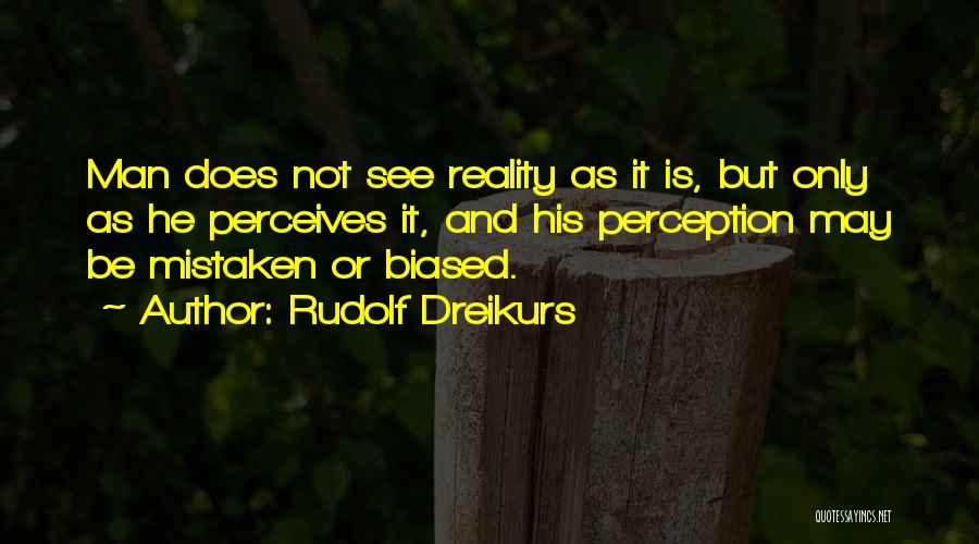 Rudolf Dreikurs Quotes 1942263