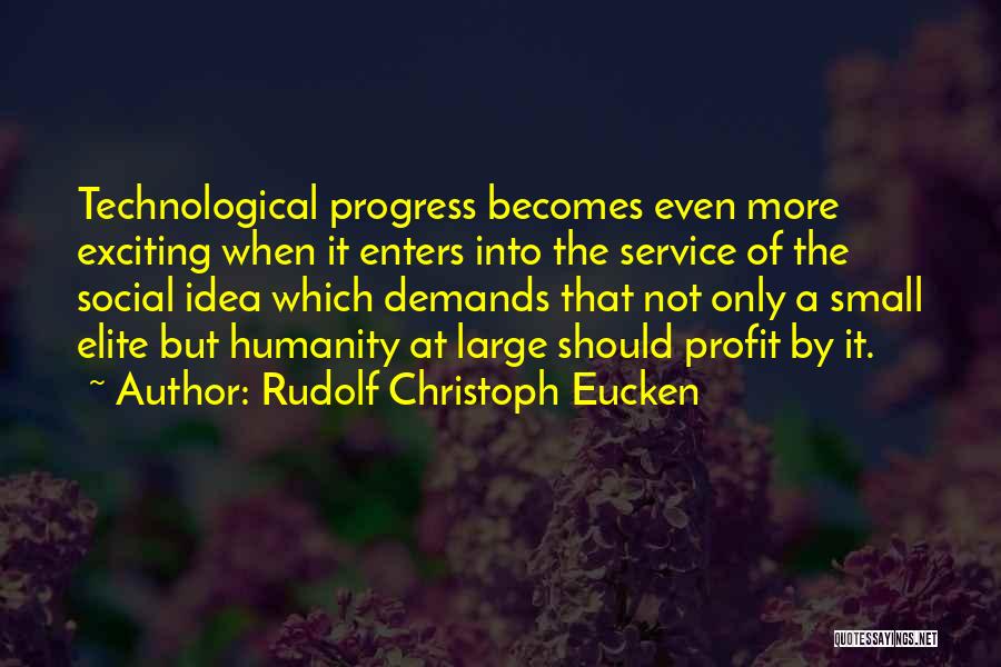 Rudolf Eucken Quotes By Rudolf Christoph Eucken