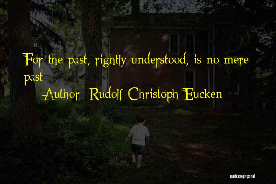 Rudolf Eucken Quotes By Rudolf Christoph Eucken