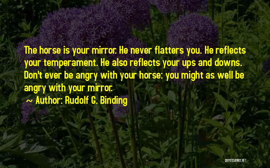 Rudolf G. Binding Quotes 1123030