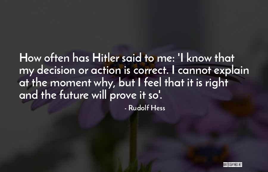 Rudolf Hess Quotes 1689262 Rudolf Hess Quotes 1689262