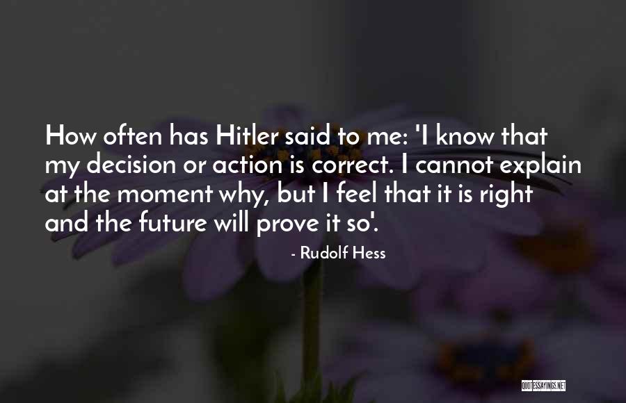 Rudolf Hess Quotes 1689262