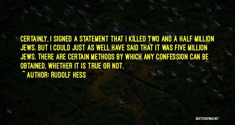 Rudolf Hess Quotes 1796411