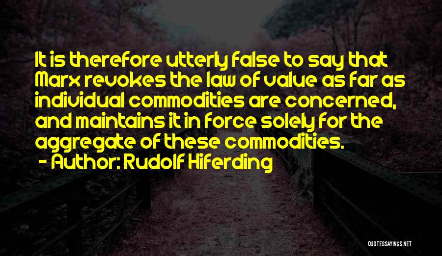 Rudolf Hiferding Quotes 1996578