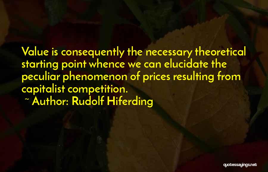 Rudolf Hiferding Quotes 303742