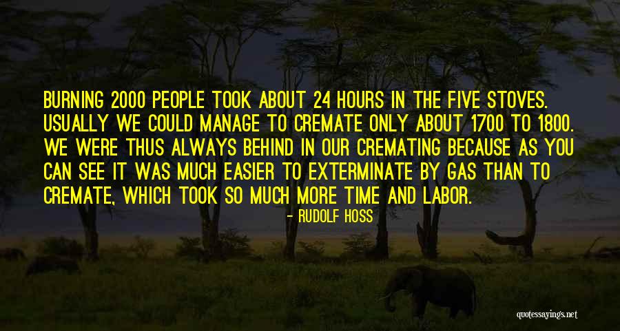 Rudolf Hoss Quotes 954850 Rudolf Hoss Quotes 954850