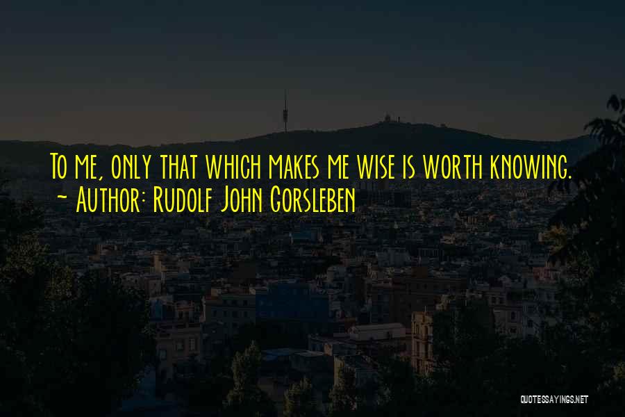 Rudolf John Gorsleben Quotes 2164484