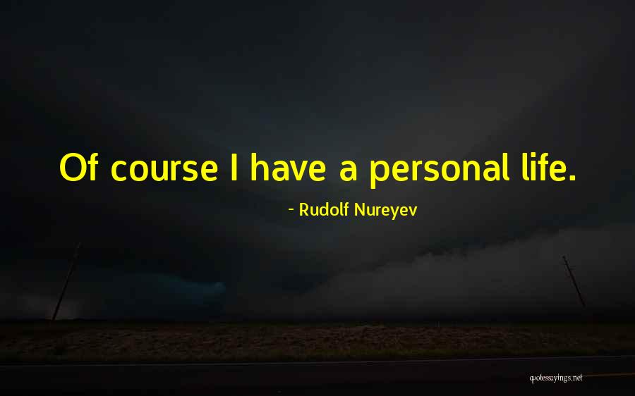 Rudolf Nureyev Quotes 1076492 Rudolf Nureyev Quotes 1076492