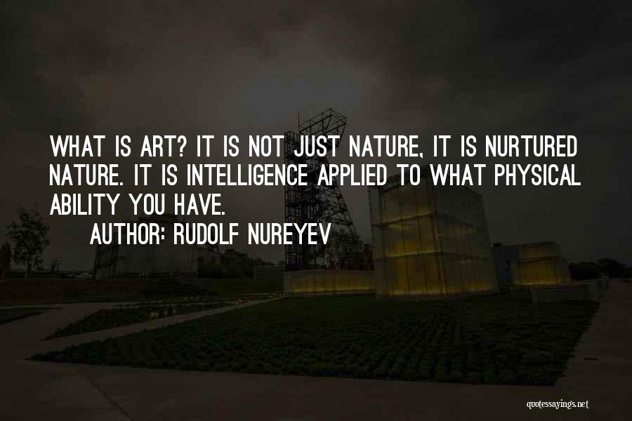 Rudolf Nureyev Quotes 1652933