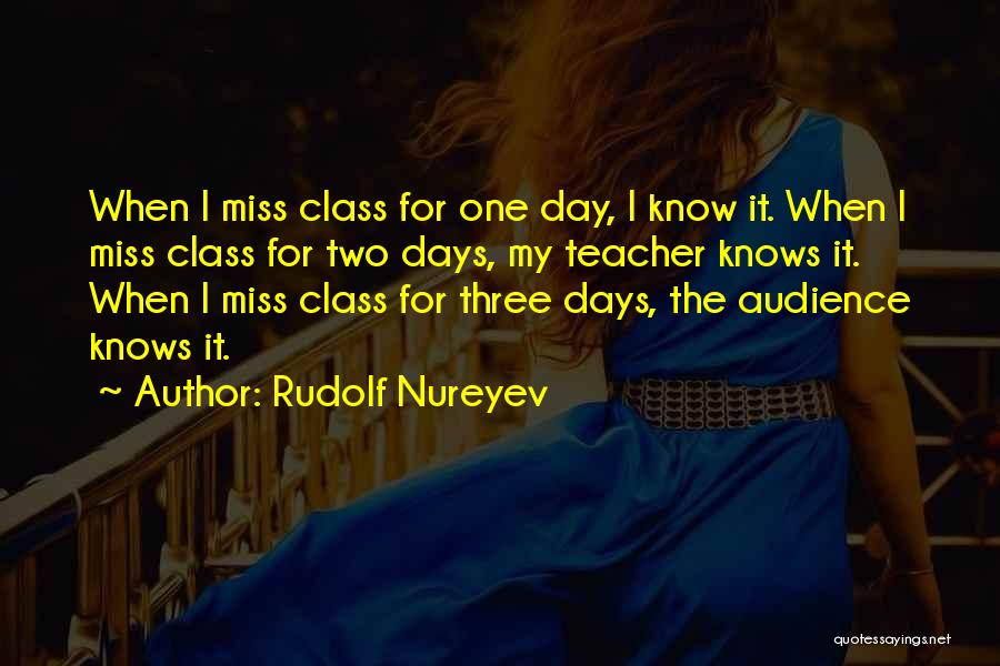 Rudolf Nureyev Quotes 1825018