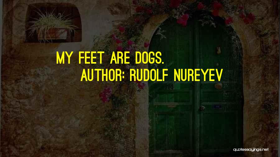 Rudolf Nureyev Quotes 466224