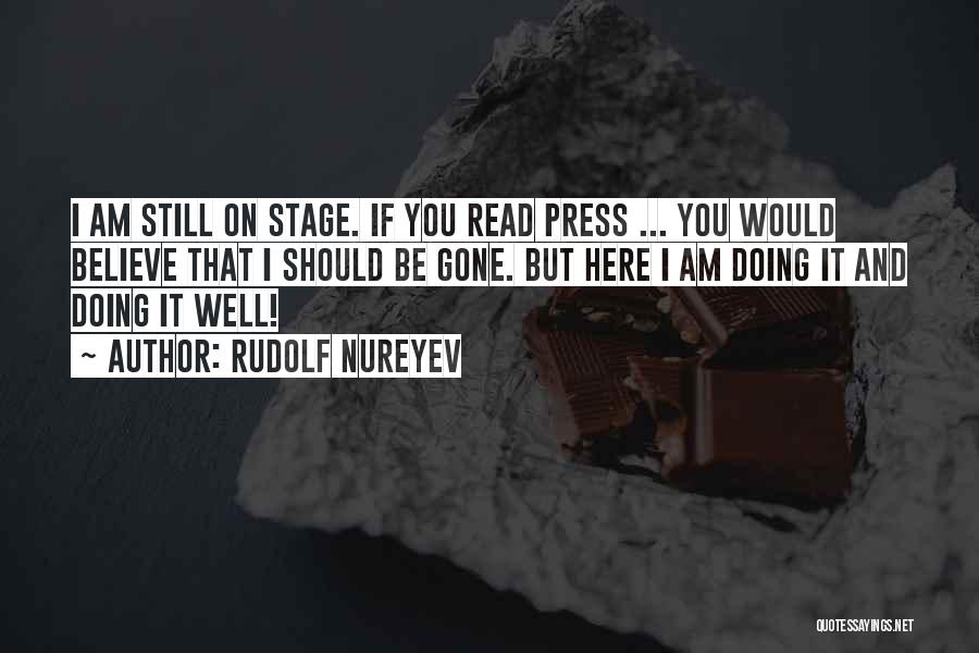 Rudolf Nureyev Quotes 756649