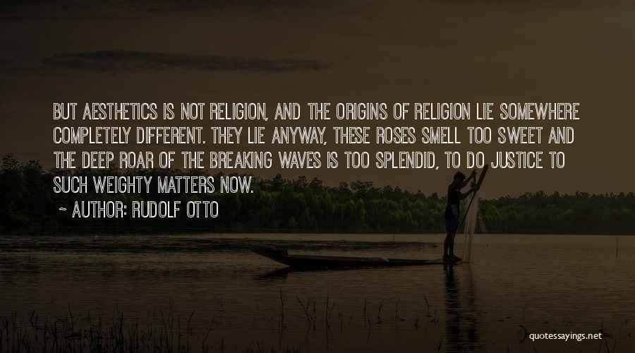 Rudolf Otto Quotes 621136