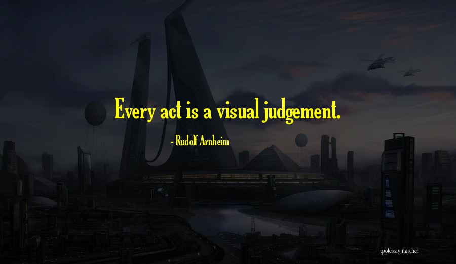 Rudolf Quotes By Rudolf Arnheim Rudolf Quotes By Rudolf Arnheim