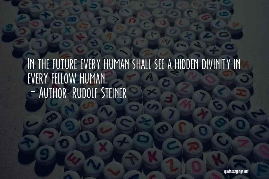 Rudolf Steiner Quotes 493238