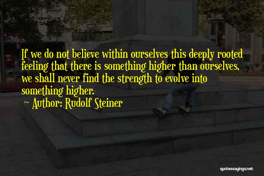 Rudolf Steiner Quotes 770605