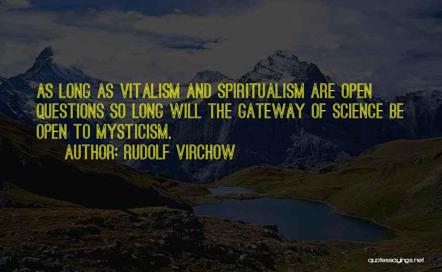 Rudolf Virchow Quotes 500346